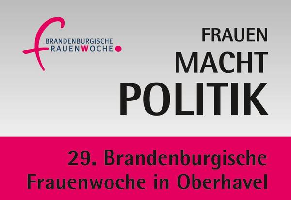 Frauen macht Politik - Auftakt zur Brandenburgischen Frauenwoche in Oranienburg