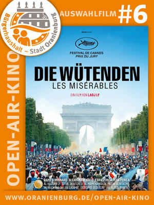 Filmauswahl #6: Die Wütenden - Les Misérables | Open-Air-Kino 2021 in Kooperation mit dem Mobilen Kino Uckermark 