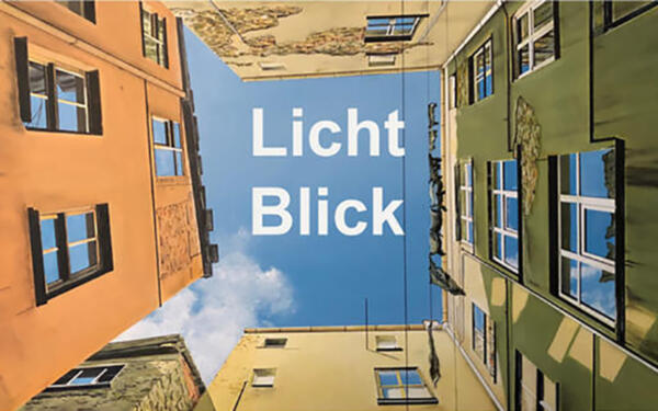 Ausstellung »LichtBlick«