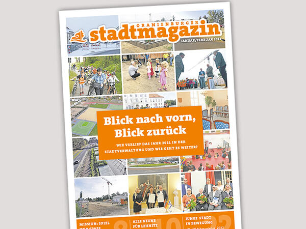 Das Oranienburger Stadtmagazin für Januar und Februar 2022