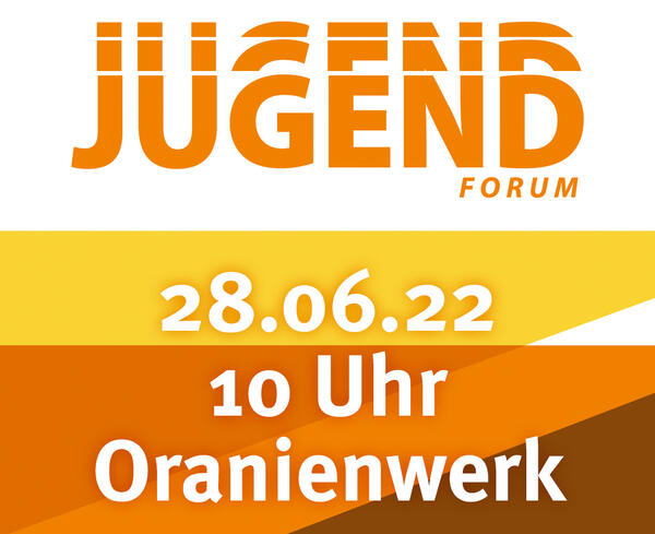 Das Oranienburger Jugendforum 2022 findet am 28. Juni im Oranienwerk statt.