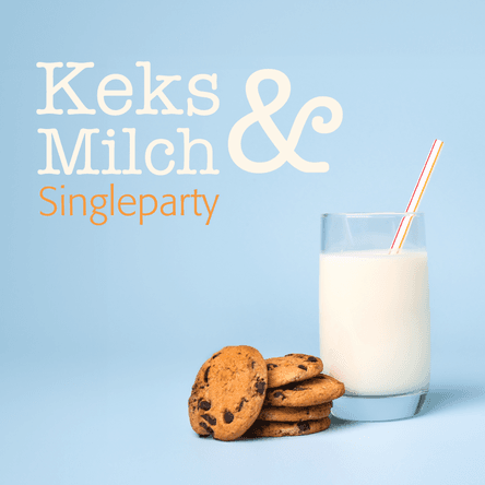 Keks & Milch - Single-Party im Oranienwerk